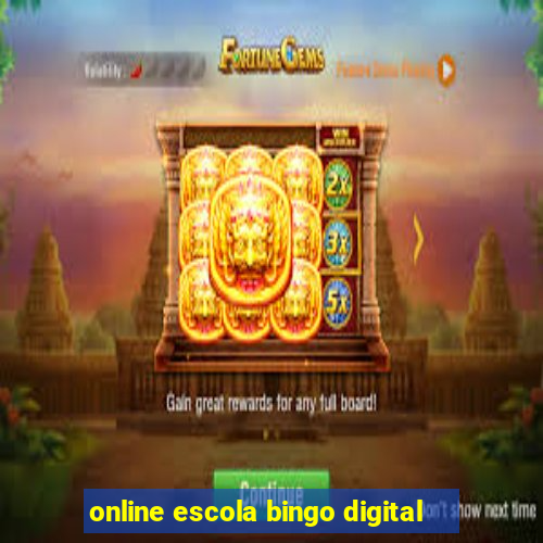 online escola bingo digital